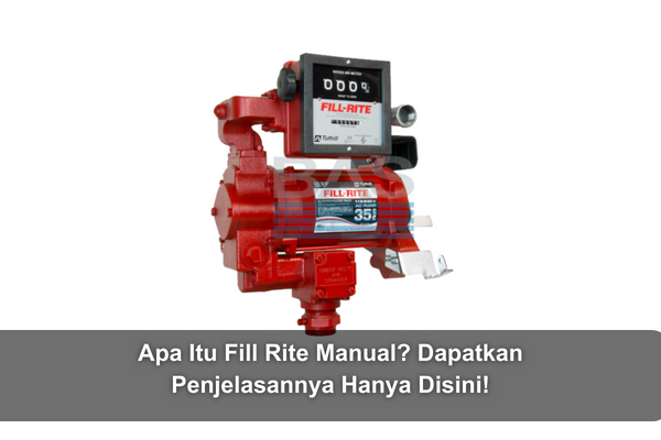 article What is Manual Fill Rite? Get the explanation only here! cover image