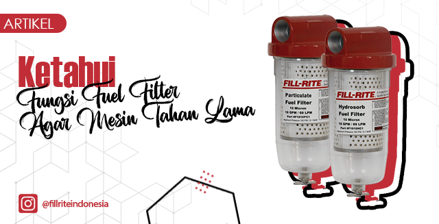 article Know the function of the fuel filter to make the engine last longer cover image