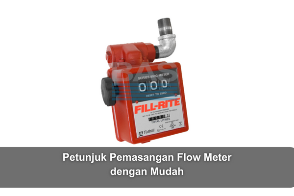 article Petunjuk Pemasangan Flow Meter dengan Mudah cover thumbnail